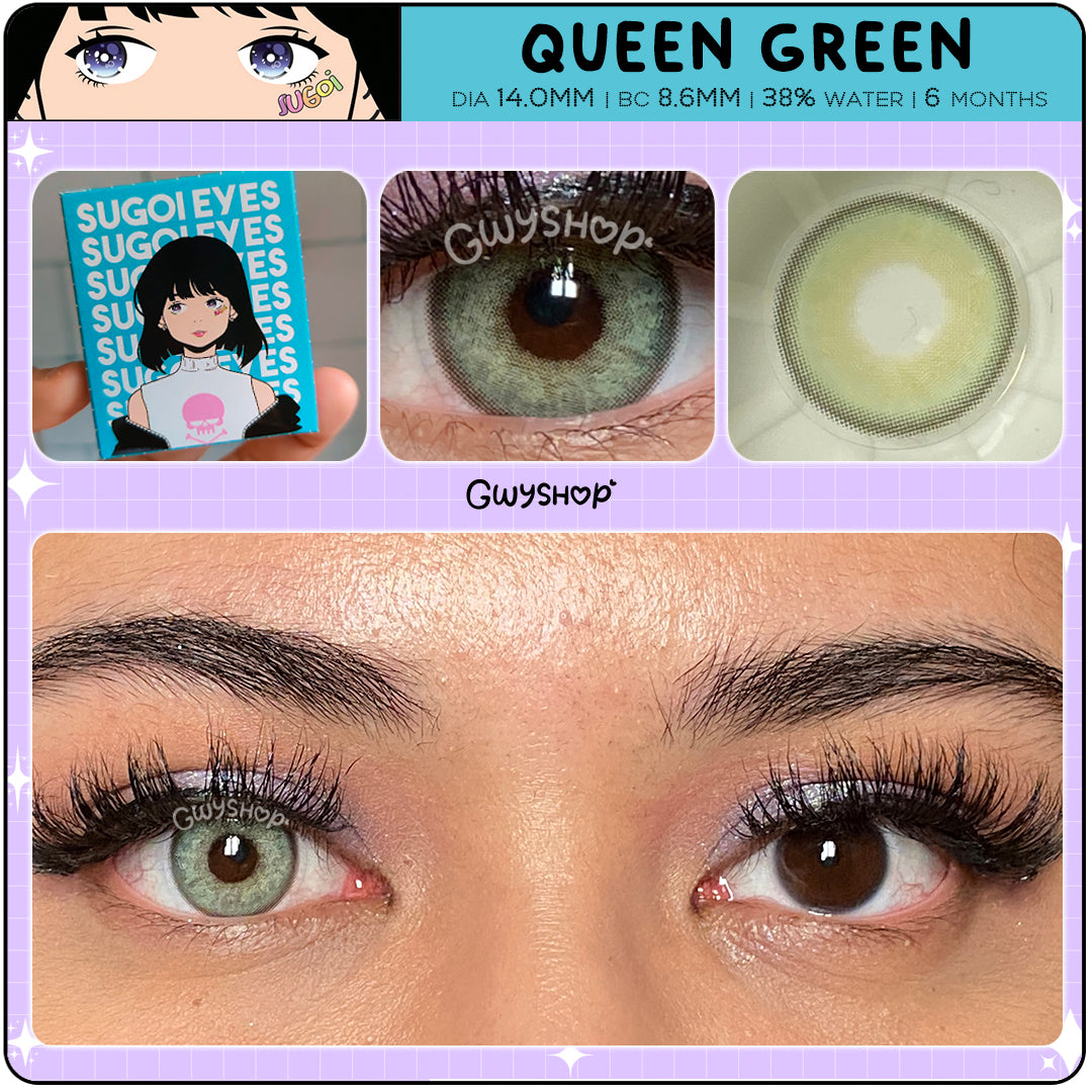 Queen Green ☆ Sugoi Eyes